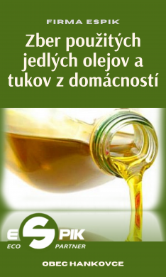 Zber použitých jedlých olejov a tukov z domácností Zber použitých jedlých olejov a tukov z domácností