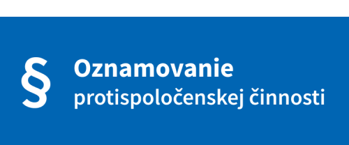 Oznamovanie protispoločenskej činnosti Oznamovanie protispoločenskej činnosti